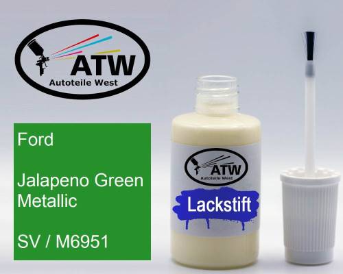 Ford, Jalapeno Green Metallic, SV / M6951: 20ml Lackstift, von ATW Autoteile West.